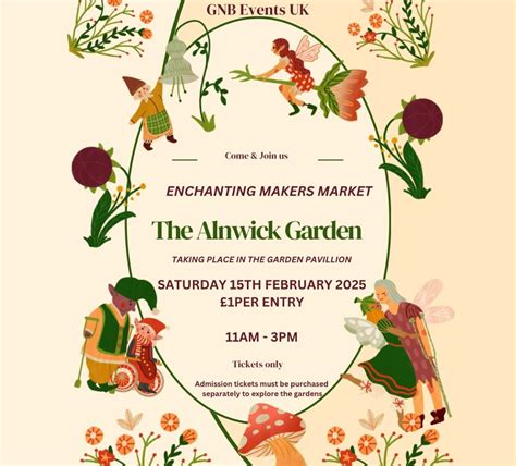 Enchanting Makers Market Alnwick Gardens, Alnwick Gardens, 15 February ...