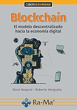 Buy Blockchain. El modelo descentralizado hacia la economía digital ...