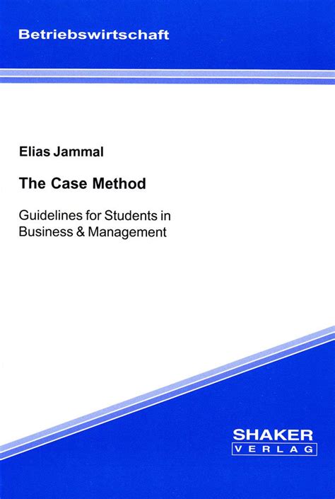Buy The Case Method: Guidelines for Students in Business and Management ...
