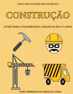 Livro para colorir para criancas de 4-5 anos (Construcao): Buy Livro ...