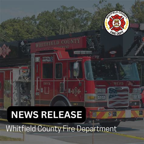 Whitfield County Fire added a new... - Whitfield County Fire
