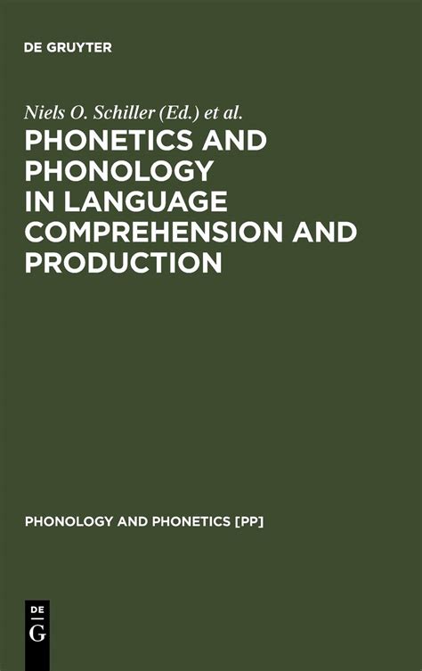 Buy Phonetics and Phonology in Language Comprehension and Production ...