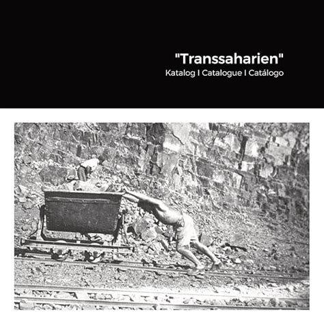 Buy Transsaharien: Katalog I Catalogue I Catálogo Book Online at Low ...