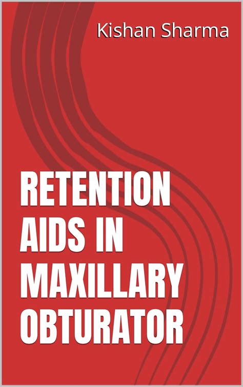 RETENTION AIDS IN MAXILLARY OBTURATOR eBook : Sharma, Kishan: Amazon.in ...