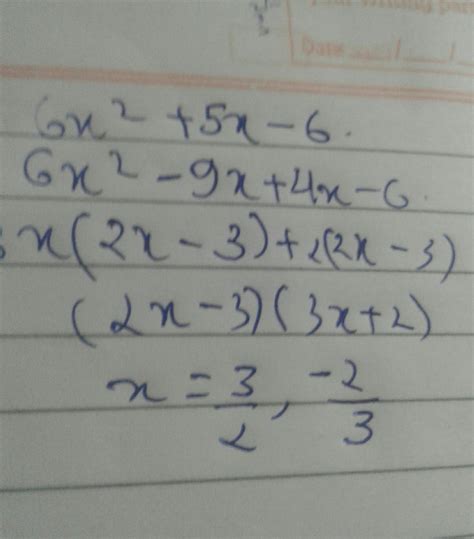 Factorise: 6x^2+5x-6 - Brainly.in