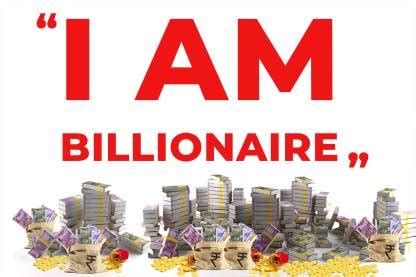 I am Billionaire Poster || Affirmation Poster of Money || Money Poster ...