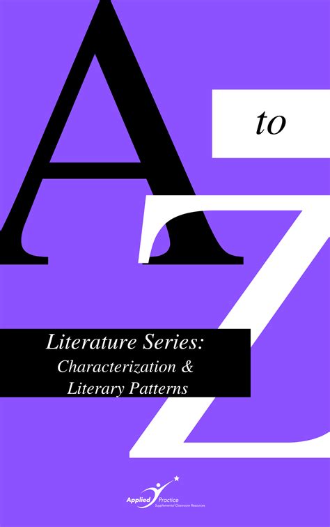 Literature Series: Characterization and Literary Patterns