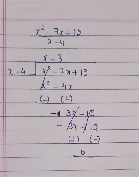 divide x^2-7x+12 by x-4 - Brainly.in