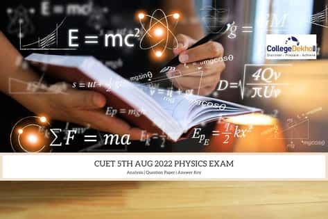 CUET 5th Aug 2022 Physics Question Paper, Answer Key, Analysis ...