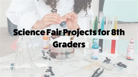 Science Fair Projects for 8th Graders — Inspirit AI