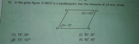 10. In the given figure, if ABCD is a parallelogram, then the measures ...