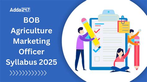 BOB Agriculture Marketing Officer Syllabus 2025 and Exam Pattern