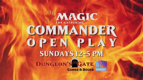 MTG COMMANDER OPEN PLAY AT DUNGEONS GATE!, Dungeon's Gate, Ankeny, 13 ...
