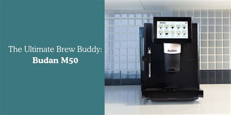 All in One Coffee Machine: Budan M50
