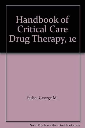 Buy Handbook of Critical Care Drug Therapy Book Online at Low Prices in ...