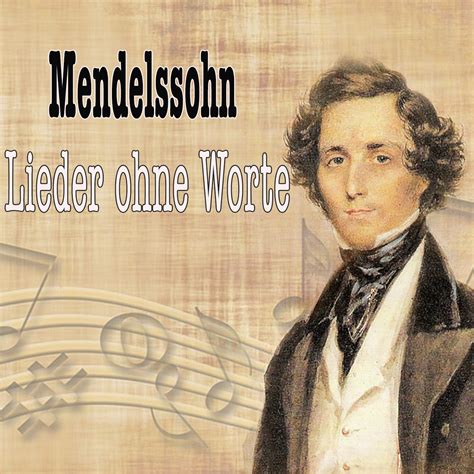 Mendelssohn: Lieder ohne Worte (Selection) - Halidon