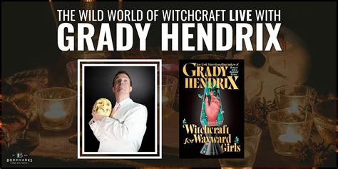 The Wild World of Witchcraft LIVE with Grady Hendrix, Hanesbrands ...