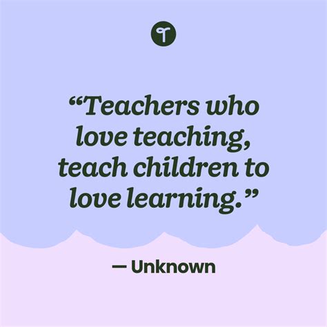 23 Inspirational Quotes for Teachers to Lift You Up When You're Down ...