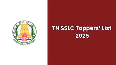 TN SSLC 10th Toppers List 2025: Check Overall District-wise Topper ...