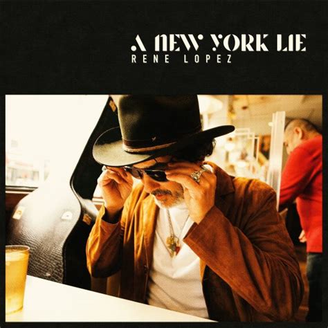 REVIEW: Rene Lopez "A New York Lie" • Americana Highways
