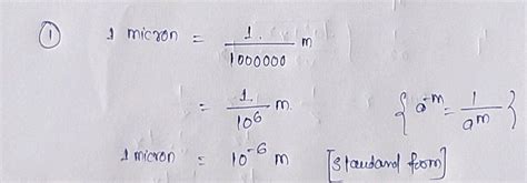 micron = 1/1000000 m. which of the following is its standard form ...