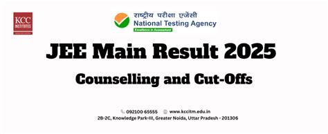 JEE Main Result 2025 Counselling and Cut Offs