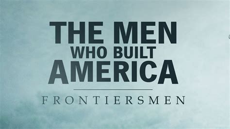 Watch The Men Who Built America Full Episodes, Video & More | HISTORY Channel