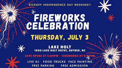 Fireworks Celebration at Lake Holt, Lake Holt Rd, Butner, NC 27509 ...