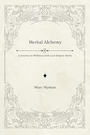 Herbal Alchemy - A Journey to Wellness with Lost Empire Herbs eBook ...