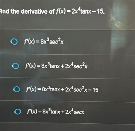 Solved ind the derivative of | Chegg.com