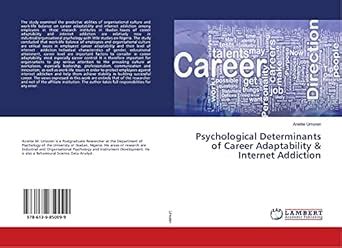 Psychological Determinants of Career Adaptability & Internet Addiction ...
