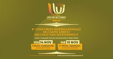 4° CONCORSO INTERNAZIONALE DI CANTO LIRICO "NICCOLÒ VAN WESTERHOUT ...