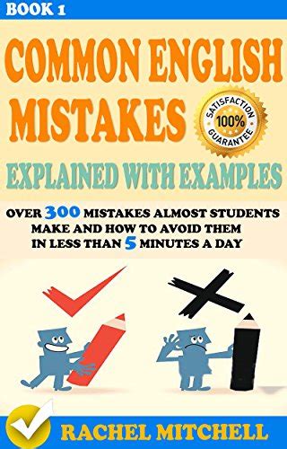 Common English Mistakes Explained With Examples: Over 300 Mistakes ...