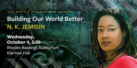 N. K. Jemisin: Building Our World Better, Rhodes Rawlings Auditorium ...