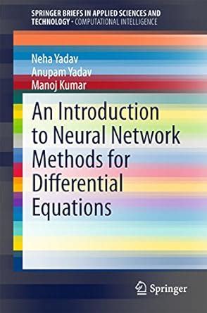 An Introduction to Neural Network Methods for Differential Equations ...