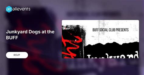 Junkyard Dogs at the BUFF, The Buff Social Club, Niagara Falls, 7 ...