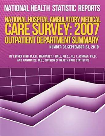 Buy National Hospital Ambulatory Medical Care Survey: 2007 Outpatient ...