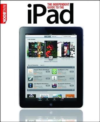 Buy The Independent Guide to the iPad Book Online at Low Prices in ...