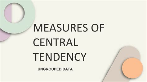 Measure-of-central-tendency-Statistics-gr12.pptx - measurement of central tendency