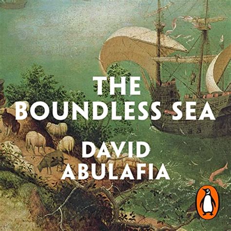 The Boundless Sea: A Human History of the Oceans (Audio Download ...