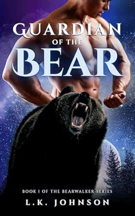 Guardian of the Bear (The Bearwalker Series Book 1) eBook : Johnson, L ...