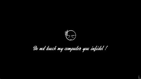 Don't Touch My Computer Wallpapers - Wallpaper Cave