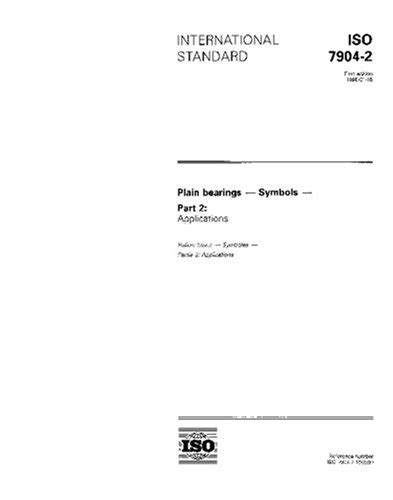 ISO 7904-2:1995, Plain bearings - Symbols - Part 2: Applications ...