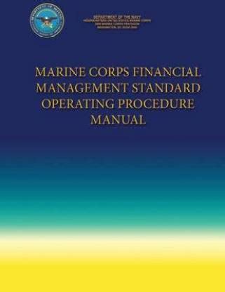 Marine Corps Financial Management Standard Operating Procedure Manual ...