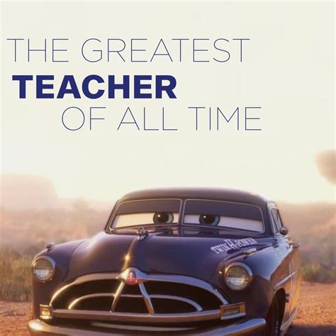 The Greatest Teacher in the World - Cars Doc Hudson