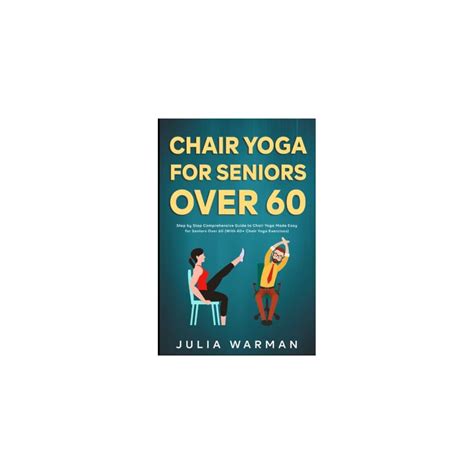 Chair Yoga for Seniors Over 60: Step by Step | Ubuy India