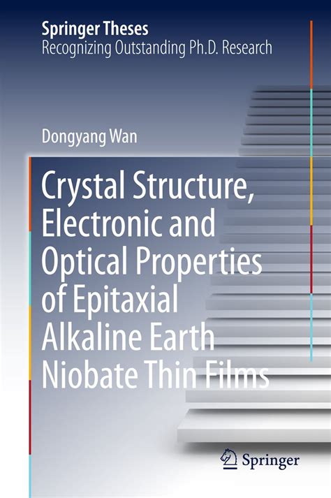 Crystal Structure,Electronic and Optical Properties of Epitaxial ...
