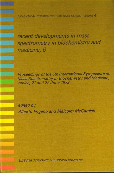 Buy Recent Developments in Mass Spectrometry in Biochemistry and ...