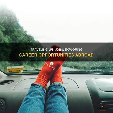 Traveling Lpn Jobs: Exploring Career Opportunities Abroad | QuartzMountain