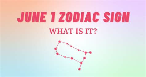 June 1 Zodiac Sign Explained | So Syncd